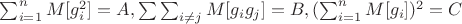 $\sum_{i=1}^n {M[g_i^2]=A,\sum \sum_{i \not= j} M[{g_i g_j}]=B,(\sum_{i=1}^n {M[g_i]})^2=C$