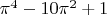 $\pi^4-10\pi^2+1$