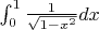 $\int_0^1\frac{1}{\sqrt{1-x^2}}dx$