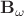 $\mathbf{B_\omega}$