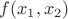 $ f(x_1,x_2)$ $ f(x_1,x_2)$