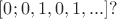 $[0;0,1,0,1, ...]?$