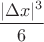 $\dfrac{|\Delta x|^3}{6}$