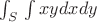$\int_{S}{} \int xydxdy$