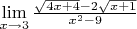 $ \lim\limits_{x \to 3} \frac{\sqrt{4x+4}-2 \sqrt{x+1}}{x^2-9}$