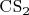 $\mathrm{CS_2}$