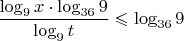 $\dfrac {\log_9x\cdot\log_{36}9}{\log_9t}\leqslant\log_{36}9$