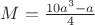 $M=\frac{10a^3-a}{4}$