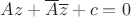 $Az+\overline{A}\overline{z}+c=0$