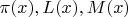 $\pi(x), L(x),M(x)$
