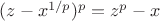 $(z-x^{1/p})^p=z^p-x$