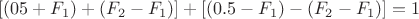 $  [(05+F_1)+(F_2-F_1)]+[(0.5-F_1)-(F_2-F_1)]=1$
