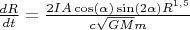 $\tfrac{dR}{dt}=  \tfrac{2 IA\cos(\alpha)\sin(2\alpha) R^{1,5}}{c\sqrt{GM}m}$