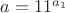 $a=11^{a_1}$