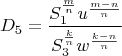 $$D_5=\frac{S_1^\frac{m}{n}u^\frac{m-n}{n}}{S_3^\frac{k}{n}w^\frac{k-n}{n}}$$