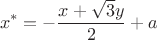$$x^* = -\frac{x + \sqrt{3}y}{2} + a$$