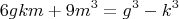 $$6gkm+9m^3=g^3-k^3$$