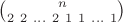 $\binom{n}{2 \ 2 \ ... \ 2 \ 1 \ 1 \ ... \ 1}$