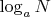 $\log_aN$