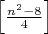 $\left[\frac{n^2-8}4\right]$