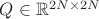 $Q\in\mathbb R^{2N\times 2N}$