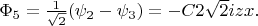 $\Phi_5=\frac{1}{\sqrt{2}}(\psi_2-\psi_3)=-C2\sqrt{2}izx.$