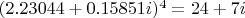 $(2.23044+0.15851i)^4=24+7i$