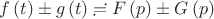 $f\left( t \right) \pm g\left( t \right)\risingdotseq F\left( p \right) \pm G\left( p \right)$