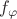 $f_\varphi$