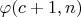 $\varphi(c+1,n)$