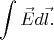 $$\int\limits\vec{E} d\vec{l}.$$