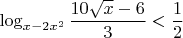 $\log_{x-2x^2}\dfrac{10\sqrt{x}-6}3<\dfrac 12$