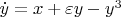 $\dot y = x + \varepsilon y - y^3$