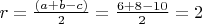 $r = \frac{(a+b-c)}{2} = \frac{6+8-10}{2} = 2$