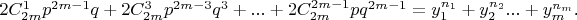 $\[2C_{2m}^1 p^{2m - 1} q + 2C_{2m}^3 p^{2m - 3} q^3  + ... + 2C_{2m}^{2m - 1} pq^{2m - 1}  = y_1^{n_1 }  + y_2^{n_2 } ... + y_m^{n_m }\].$