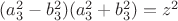 $(a_3^2-b_3^2)(a_3^2+b_3^2)=z^2$