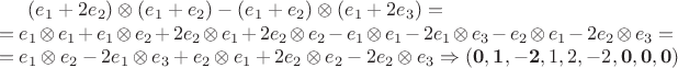 $(e_1+2e_2)\otimes (e_1+e_2)-(e_1+e_2)\otimes(e_1+2e_3)=\\
=e_1\otimes e_1 + e_1\otimes e_2 + 2e_2\otimes e_1 + 2e_2\otimes e_2 - e_1\otimes e_1 - 2e_1\otimes e_3 - e_2\otimes e_1 - 2 e_2\otimes e_3=\\
=e_1\otimes e_2 - 2e_1\otimes e_3 + e_2\otimes e_1 + 2e_2\otimes e_2 - 2e_2\otimes e_3 \Rightarrow (\mathbf{0,1,-2},1,2,-2,\mathbf{0,0,0})$