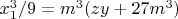 $x_1^3/9=m^3( zy+27m^3)$