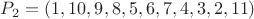 $P_2 = \left( {1,10,9,8,5,6,7,4,3,2,11} \right)$