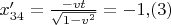 $x'_{34}=\tfrac{-vt}{\sqrt{1-v^2}}= -1{,}(3)$