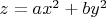 $z=ax^2+by^2$