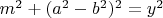 $m^2+(a^2-b^2)^2=y^2$