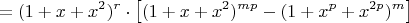 $$=(1+x+x^2)^r\cdot \left[(1+x+x^2)^{mp}-(1+x^p+x^{2p})^m \right]$$