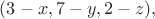 $(3-x,7-y,2-z),$