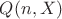 $Q(n,X)$