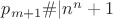 $p_{m+1}\# |n^n+1$
