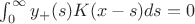 $\int_0^\infty y_+(s) K(x-s)ds = 0$