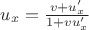 $u_x=\frac{v+u_x'}{1+vu_x'}$