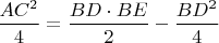 $\displaystyle \frac{AC^{2}}{4}=\frac{BD\cdot BE}{2}-\frac{BD^{2}}{4}$