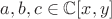 $ a,b,c \in \mathbb C[x,y]$